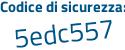 Il Codice di sicurezza è 3c7c8d1 il tutto attaccato senza spazi