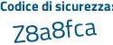Il Codice di sicurezza è 8254Z segue fb il tutto attaccato senza spazi
